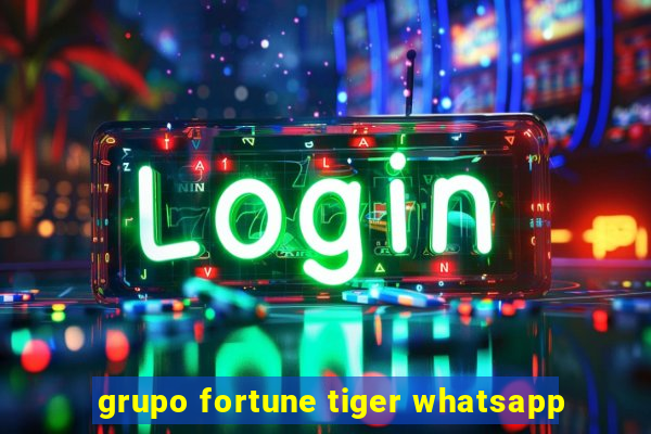 grupo fortune tiger whatsapp